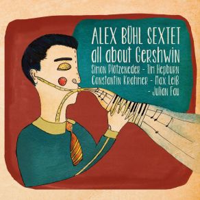 Download track Lady Be Good Alex Bühl Sextett