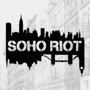 Download track Little Sister Soho Riot