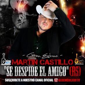 Download track Se Despide El Amigo Martin Castillo