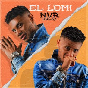 Download track Eres Mía NVR RulayJ Man El De La Nota