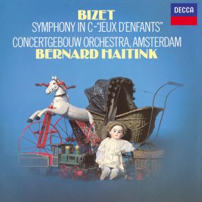 Download track Jeux D'enfants, Petite Suite, Op. 22 WD 56: V. Galop. Le Bal Bernard HaitinkRoyal Concertgebouw Orchestra