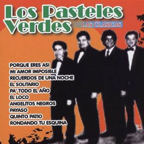 Download track Porque Eres Asi Los Pasteles Verdes