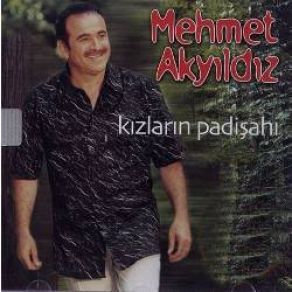 Download track Kizların Padişahı Mehmet Akyıldız