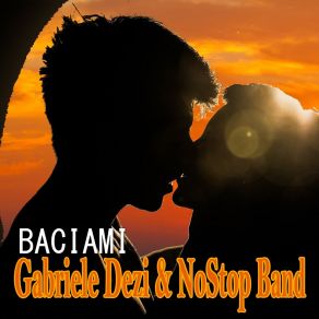 Download track Baciami (Bachatango) Gabriele Dezi E NoStop Band