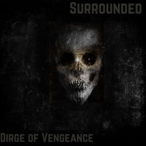 Download track Ghost Of The Past Dirge Of Vengeance