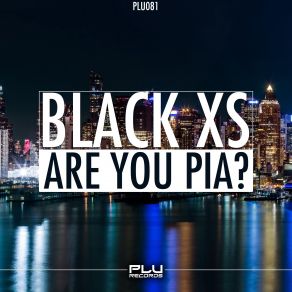 Download track Are You Pia Black XS