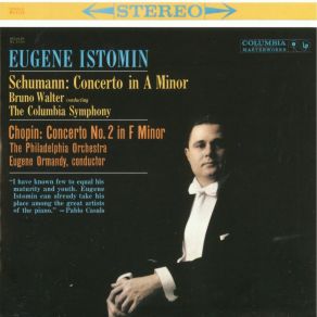 Download track Chopin: Piano Concerto No. 2 In F Minor, Op. 21 - III. Allegro Vivace Eugene IstominEugene Ormandy, Philadelphia Orchestra, The