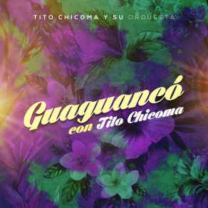 Download track El Hablador Tito Chicoma