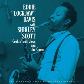 Download track I'm Just A Lucky So And So Eddie 'Lockjaw' Davis