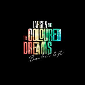 Download track Broome Street In May Larsen, The Colured Dreams