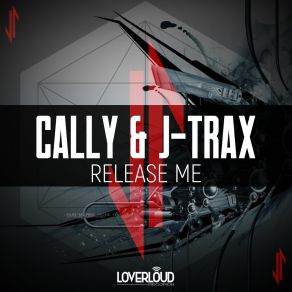 Download track Release Me Cally, J Trax