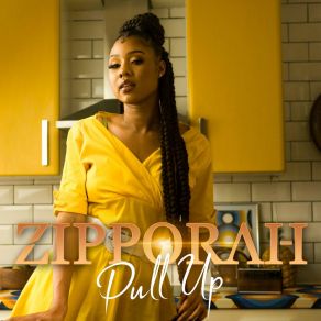 Download track Pull Up (Radio Edit) Zipporah