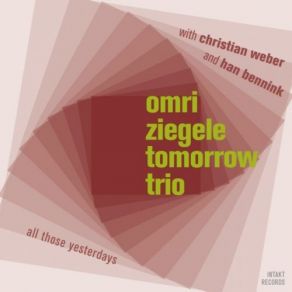 Download track Donders Wonders Christian Weber, Han Bennink, Omri Ziegele Tomorrow Trio