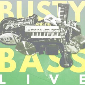 Download track Dance With Someone!!! (Live) Busty And The Bass