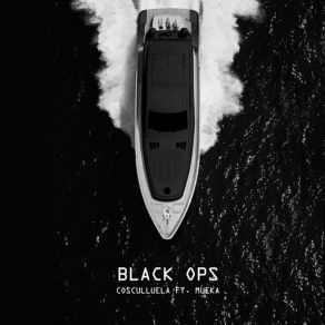 Download track Black Ops (Cosculluela) Mueka