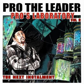 Download track Pro's Laboratory 2 Pro The Leader