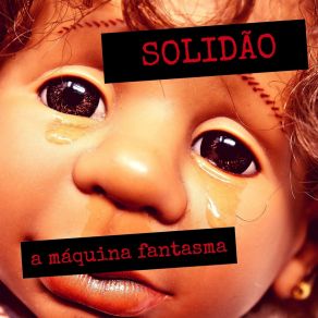 Download track Solidão (Instrumental) A Máquina Fantasma