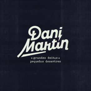 Download track 16 Añitos Dani Martin