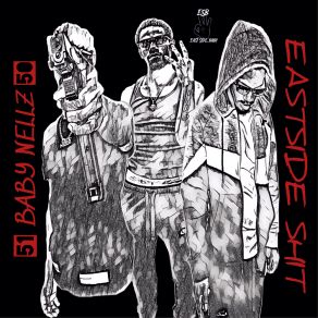 Download track EastSide Shit 5150 Empire