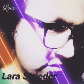 Download track Love (Extended) Lara Strieder