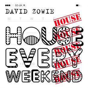 Download track House Every Weekend (Loadstar Remix) David Zowie