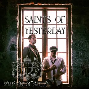 Download track Saints Of Yesterday Symphony Of Sweden