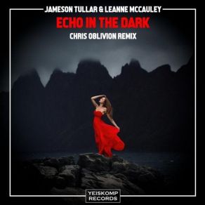 Download track Echo In The Dark (Dub Mix) Jameson Tullar, Leanne McCauley