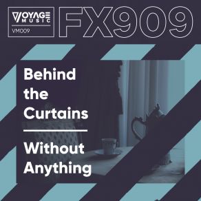 Download track Behind The Curtains (Original) FX909