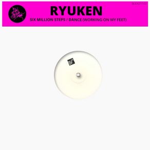 Download track Six Million Steps (Original Mix) Ryuken