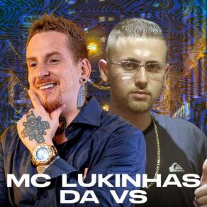 Download track Visão De Malokeiro Mc Lukinhas Da VS