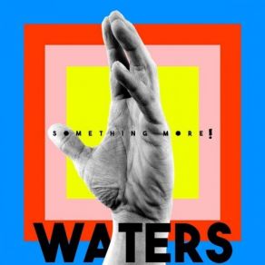 Download track Secret Weapon The Waters