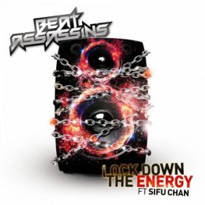 Download track Lockdown The Energy Beat Assassins, Sifu Chan