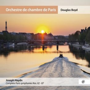 Download track Symphony No. 86 In D Major, Hob. I: 86: III. Menuet. Allegretto -Trio Douglas Boyd, Orchestre De Chambre De Paris