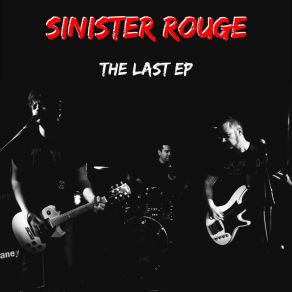 Download track Incidence And Prognosis Sinister Rouge