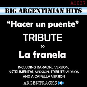 Download track Hacer Un Puente (Karaoke Version) [Originally Performed By La Franela] Argentracks