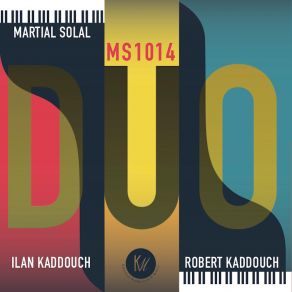 Download track Robert Kaddouch; Martial Solal - MS1014 Robert KaddouchMartial Solal