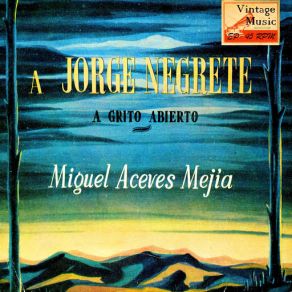 Download track Gorrioncito Pecho Amarillo (Ranchera) Miguel Aceves Mejía