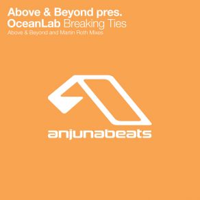 Download track Breaking Ties (Flow Mix) Above & Beyond, OceanLab