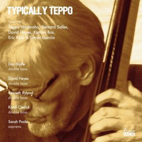 Download track A Little Song For Teppo Dan Styffe, David Heyes, Karol Cieśluk, Kenneth RylandSarah Poole