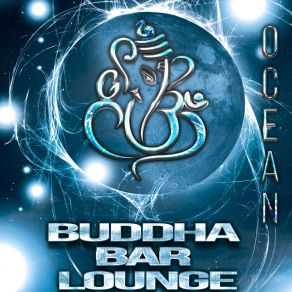 Download track Acid Planet Buddha Bar Lounge