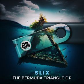 Download track Bermuda Triangle Slix