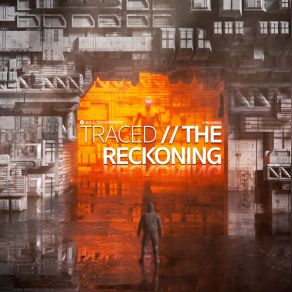 Download track The Reckoning (Original Mix) Traced