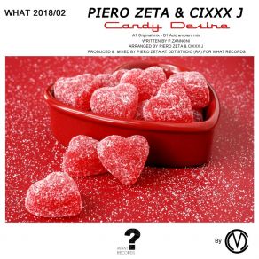 Download track Candy Desire (Acid Ambient Mix) Piero ZetaCixxx J