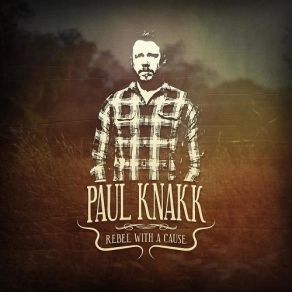 Download track Bottom Of The Bottle Paul Knakk