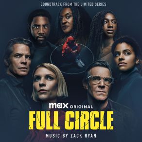 Download track Full Circle (End Credits) Zack Ryan