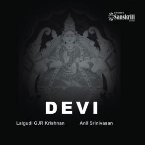 Download track Akilandeswari - Dvijavanthi - Adi Lalgudi G. J. R. Krishnan