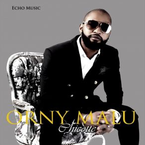 Download track Chicotte Orny Malu