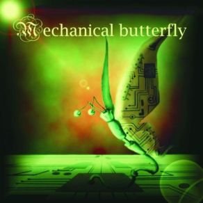 Download track Mechanical Butterfly _ L'Acrobata Del Deserto Mechanical Butterfly