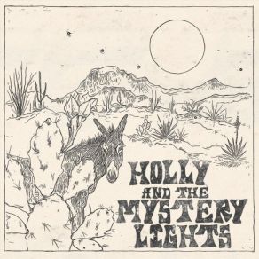 Download track Do The Work Holly, The Mystery Lights