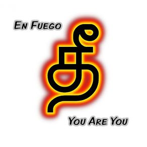 Download track You Are You En Fuego